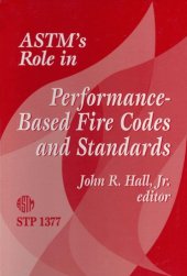 book Astm's Role in Performance-Based Fire Codes and Standards 