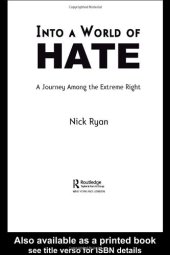 book Into a World of Hate: A Journey Among the Extreme Right