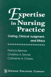 book Expertise in Nursing Practice: Caring, Clinical Judgment, and Ethics