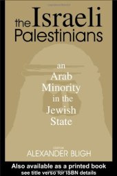 book The Israeli Palestinians: An Arab Minority in the Jewish State 