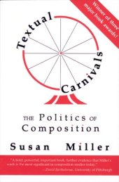 book Textual Carnivals: The Politics of Composition