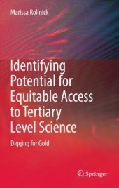 book Identifying Potential for Equitable Access to Tertiary Level Science: Digging for Gold