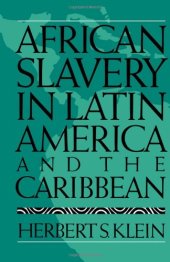 book African Slavery in Latin America and the Caribbean