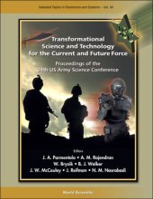 book Transformational Science and Technology for the Current and Future Force: Proceedings of the 24th Us Army Science Conference 