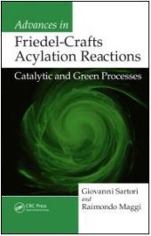 book Advances in Friedel-Crafts Acylation Reactions: Catalytic and Green Processes