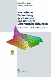 book Numerische Behandlung gewöhnlicher und partieller Differenzialgleichungen: Ein interaktives Lehrbuch für Ingenieure 