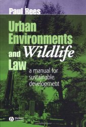 book Urban Environments and Wildlife Law: A Manual for Sustainable Development