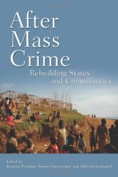 book After Mass Crime: Rebuilding States and Communities