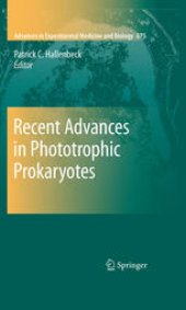 book Recent Advances in Phototrophic Prokaryotes