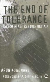 book The End of Tolerance: Racism in 21st Century Britain