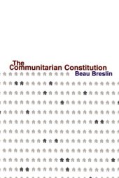 book The Communitarian Constitution