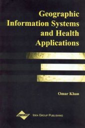 book Geographic Information Systems and Health Applications