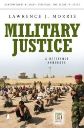 book Military Justice: A Guide to the Issues 