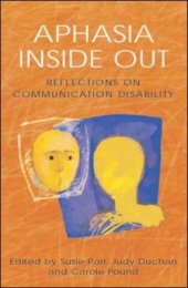 book Aphasia Inside Out: Reflections on Communication Disability