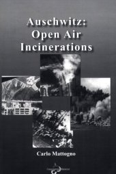 book Auschwitz: Open Air Incinerations