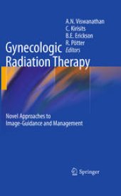 book Gynecologic Radiation Therapy: Novel Approaches to Image-Guidance and Management