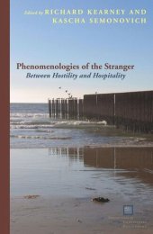 book Phenomenologies of the Stranger: Between Hostility and Hospitality