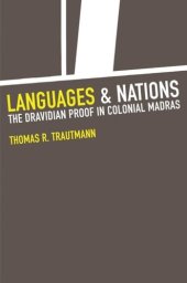 book Languages and Nations: The Dravidian Proof in Colonial Madras