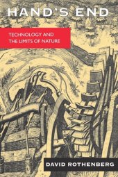 book Hand’s End: Technology and the Limits of Nature