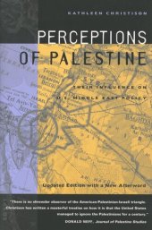 book Perceptions of Palestine: Their Influence on U.S. Middle East Policy