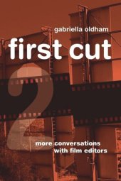 book First Cut 2: More Conversations with Film Editors