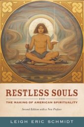 book Restless Souls: The Making of American Spirituality