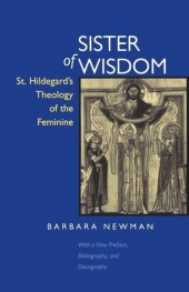 book Sister of Wisdom: St. Hildegard's Theology of the Feminine