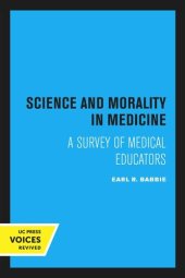 book Science and Morality in Medicine