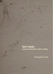 book Last Steps: Maurice Blanchot's Exilic Writing