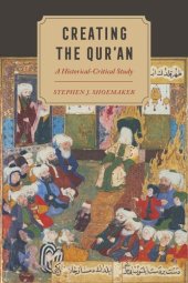 book Creating the Qur’an: A Historical-Critical Study