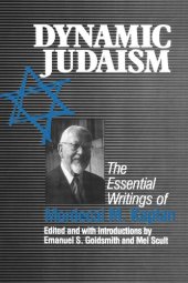 book Dynamic Judaism: The Essential Writings of Mordecai M. Kaplan