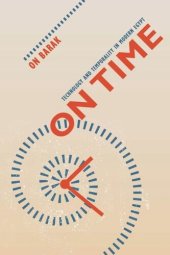 book On Time: Technology and Temporality in Modern Egypt