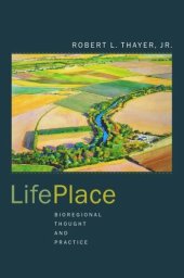 book LifePlace: Bioregional Thought and Practice