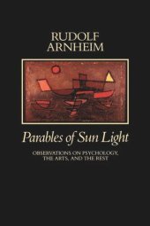 book Parables of Sun Light: Observations on Psychology, the Arts, and the Rest