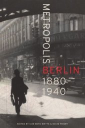 book Metropolis Berlin: 1880–1940