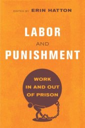 book Labor and Punishment: Work in and out of Prison