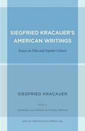 book Siegfried Kracauer's American Writings: Essays on Film and Popular Culture