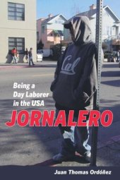 book Jornalero: Being a Day Laborer in the USA