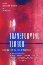 book Transforming Terror: Remembering the Soul of the World