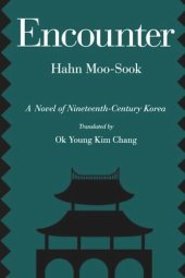 book Encounter: A Novel of Nineteenth-Century Korea