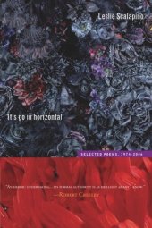 book It’s go in horizontal: Selected Poems, 1974–2006