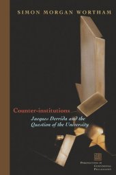 book Counter-Institutions: Jacques Derrida and the Question of the University