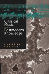 book Classical Music and Postmodern Knowledge