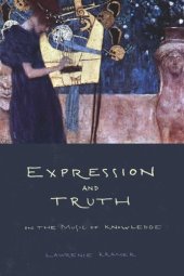 book Expression and Truth: On the Music of Knowledge