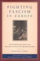 book Fighting Fascism in Europe: The World War II Letters of an American Veteran of the Spanish Civil War