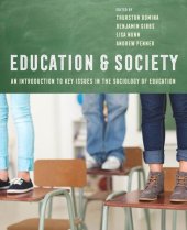 book Education and Society: An Introduction to Key Issues in the Sociology of Education