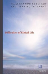 book Difficulties of Ethical Life