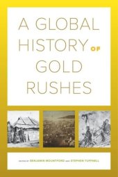 book A Global History of Gold Rushes