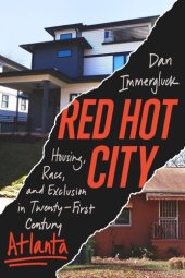 book Red Hot City: Housing, Race, and Exclusion in Twenty-First-Century Atlanta