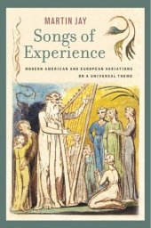 book Songs of Experience: Modern American and European Variations on a Universal Theme